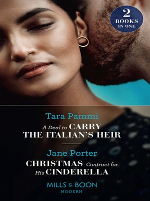 cover image of A Deal to Carry the Italian's Heir / Christmas Contract For His Cinderella
